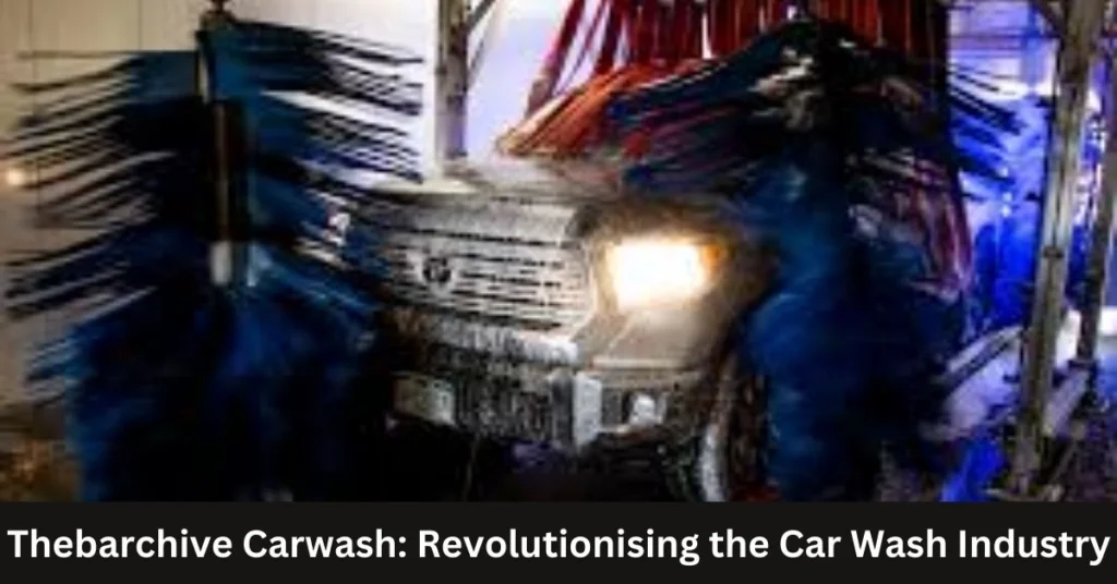 Thebarchive Carwash